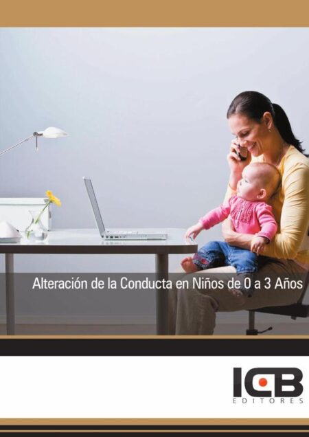Alteración de la Conducta en Niños de 0 a 3 Años