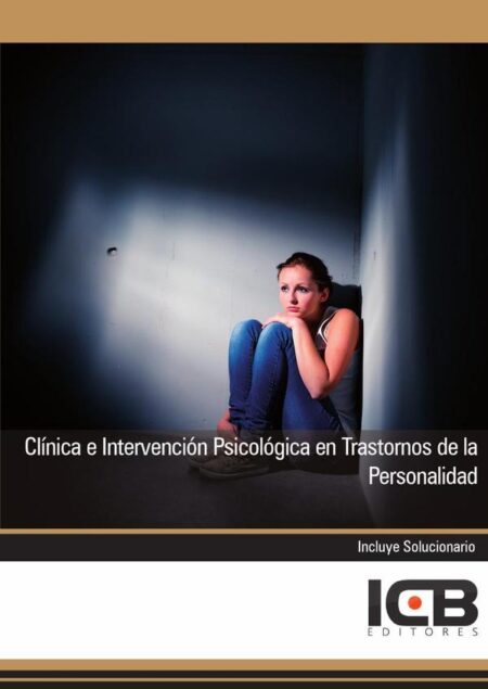 Clínica e Intervención Psicológica en Trastornos de la Personalidad