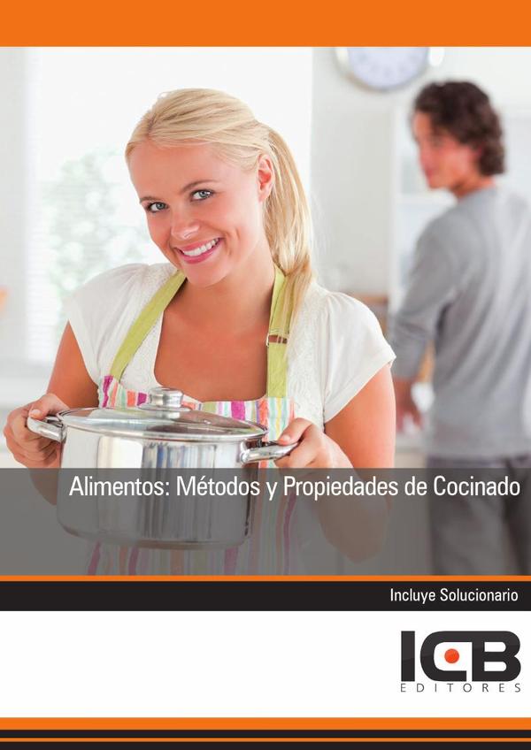 Alimentos: Métodos y Propiedades de Cocinado
