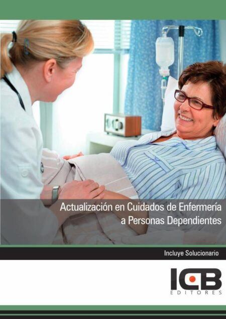 Actualización en Cuidados de Enfermería a Personas Dependientes