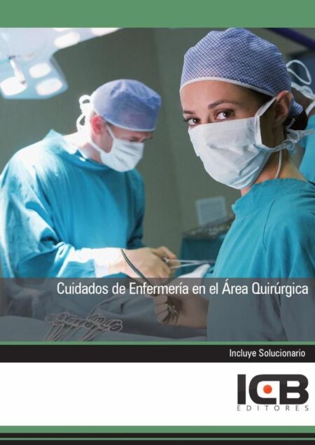 Cuidados de Enfermería en el Área Quirúrgica