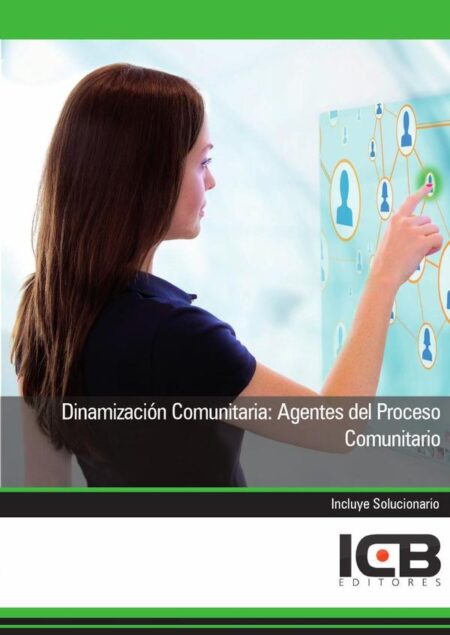 Dinamización Comunitaria: Agentes del Proceso Comunitario