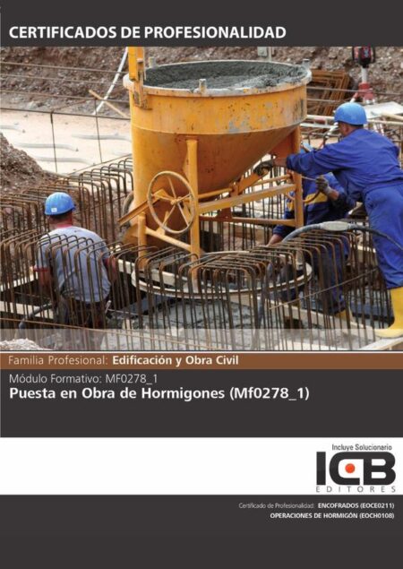 MF0278_1: Puesta en Obra de Hormigones