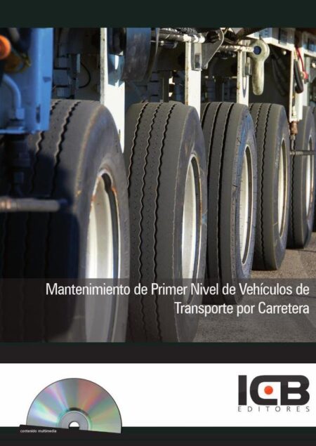 Mantenimiento de Primer Nivel de Vehículos de Transporte por Carretera