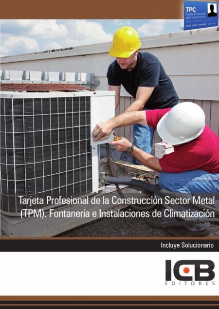 Tarjeta Profesional de la Construcción Sector Metal (Tpm). Fontanería e Instalaciones de Climatización