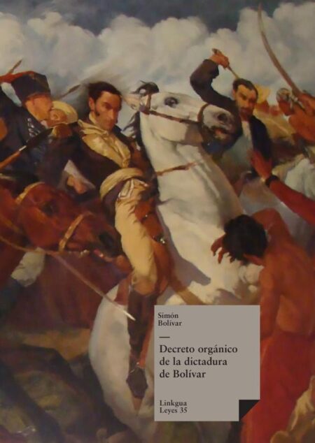 Decreto orgánico de la dictadura de Bolívar