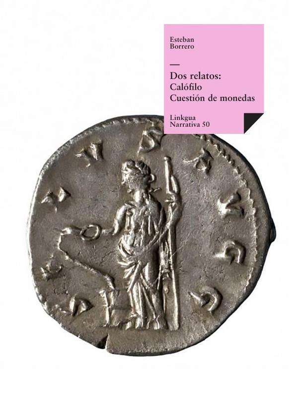 Dos relatos:Calófilo y Cuestión de monedas