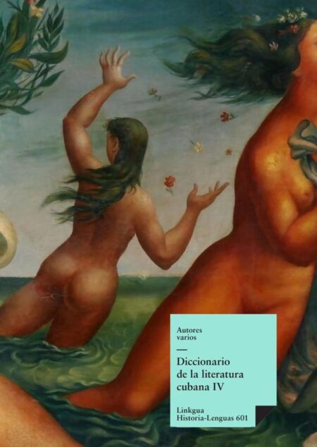 Diccionario de la literatura cubana:Tomo IV