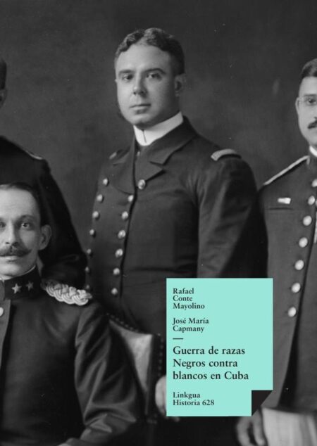 Guerra de razas:Negros contra blancos en Cuba