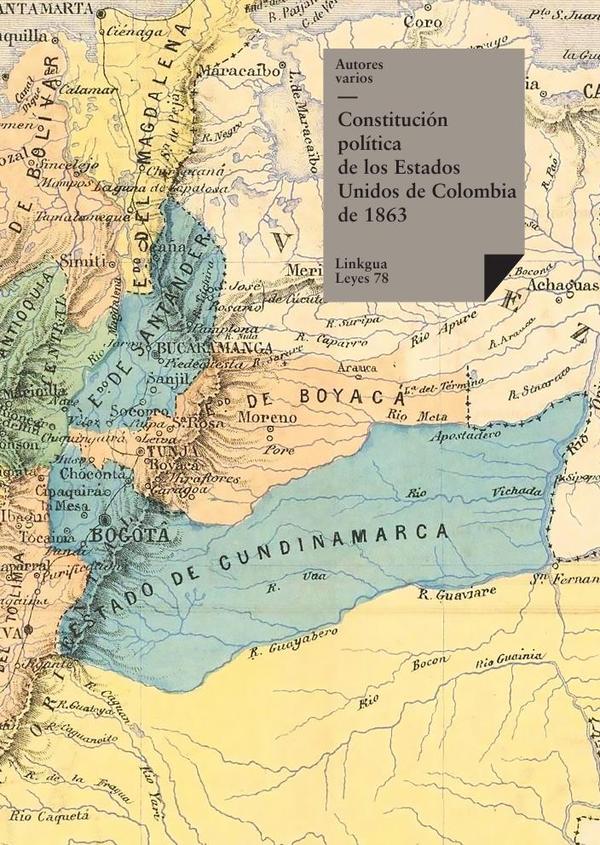 Constitución política de los Estados Unidos de Colombia de 1863