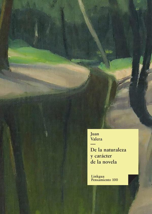 De la naturaleza y carácter de la novela