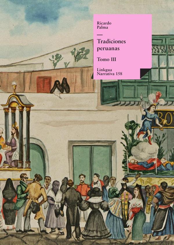 Tradiciones peruanas:Tomo III