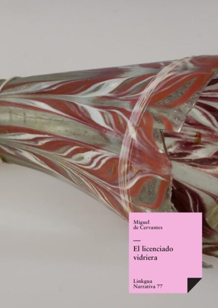 El licenciado vidriera