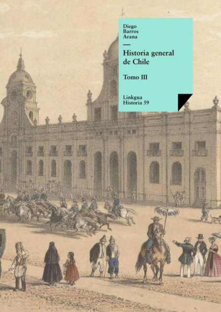 Historia general de Chile III