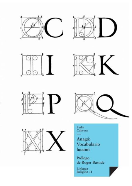 Anagó: vocabulario lucumí:El yoruba que se habla en Cuba