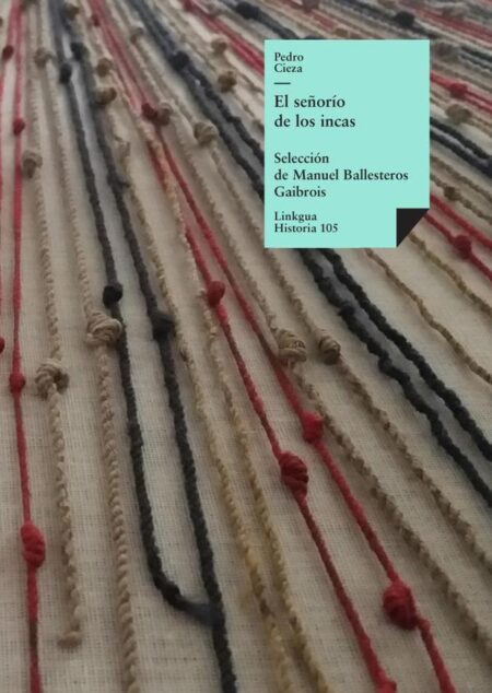 El señorío de los incas:Selección