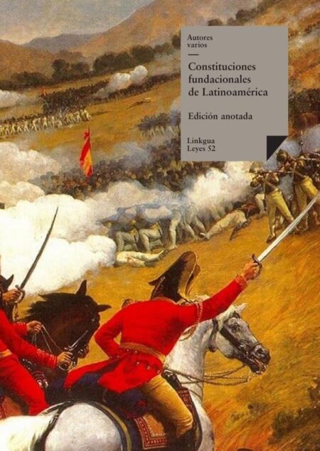 Constituciones fundacionales de Latinoamérica
