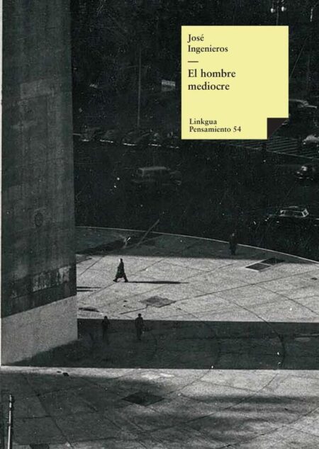 El hombre mediocre