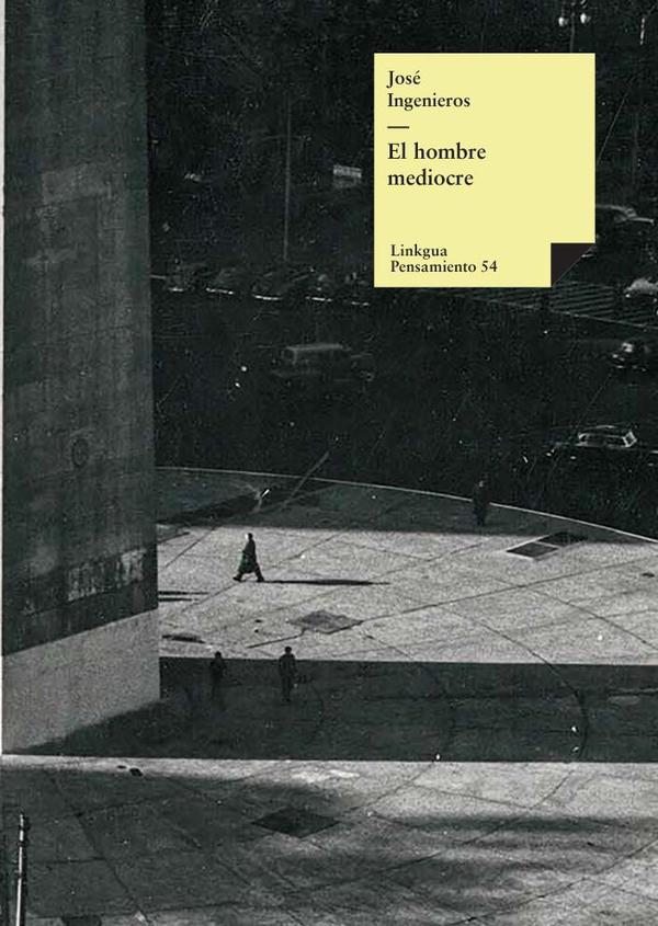 El hombre mediocre