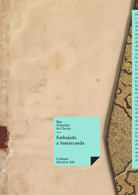 Embajada a Samarcanda:Vida y hazañas del gran Tamorlán