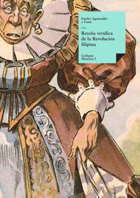Reseña verídica de la revolución filipina