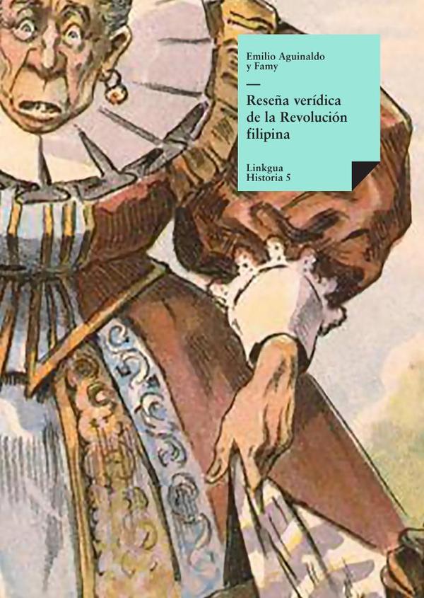 Reseña verídica de la revolución filipina