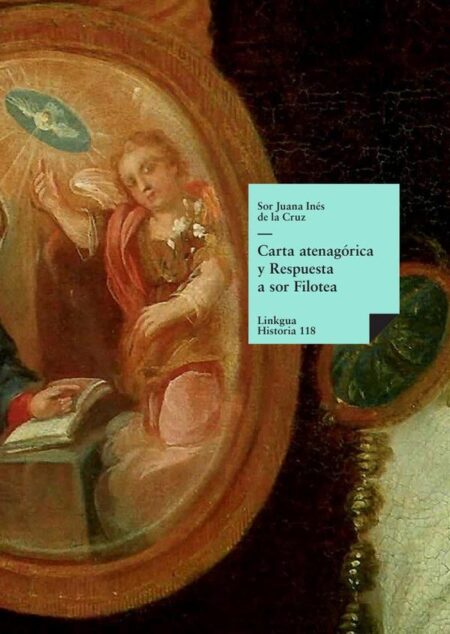 Carta atenagórica y Respuesta a sor Filotea