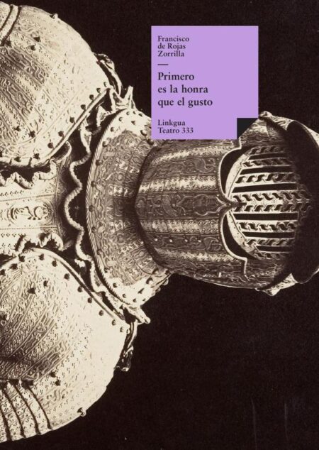 Primero es la honra que el gusto