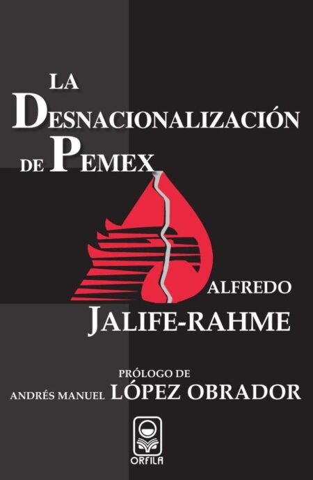 La desnacionalización de Pemex