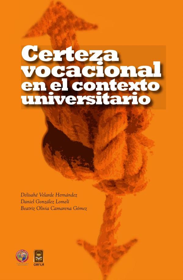 Certeza vocacional en el contexto universitario