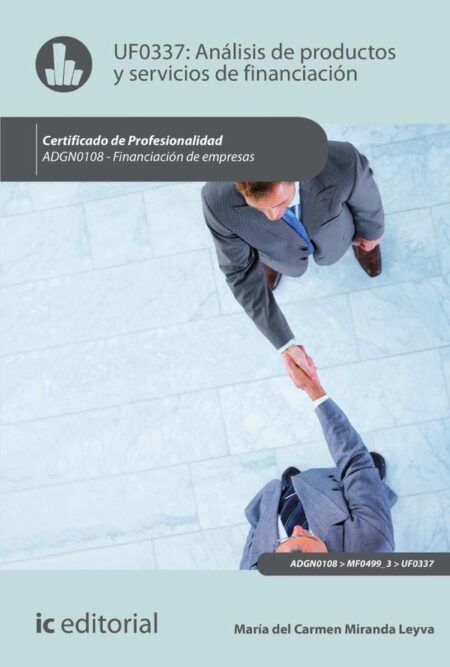 Análisis de productos y servicios de financiación. ADGN0108 - Financiación de Empresas