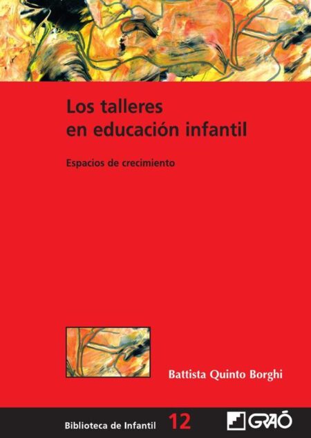 Los talleres en educación infantil:Espacios de crecimiento