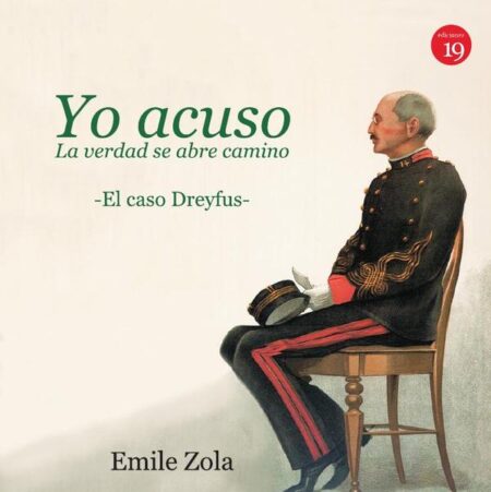 Yo Acuso: La verdad se abre camino. El caso Dreyfus
