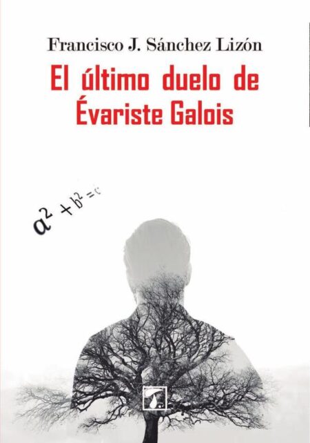 El último duelo de Évariste Galois