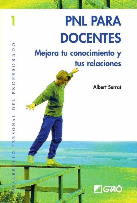 PNL para docentes:Mejora tu autoconocimiento y tus relaciones