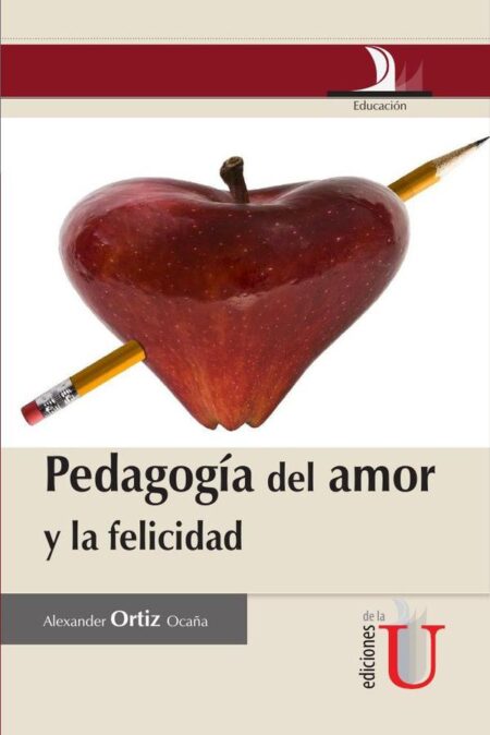 Pedagogía del amor y la felicidad