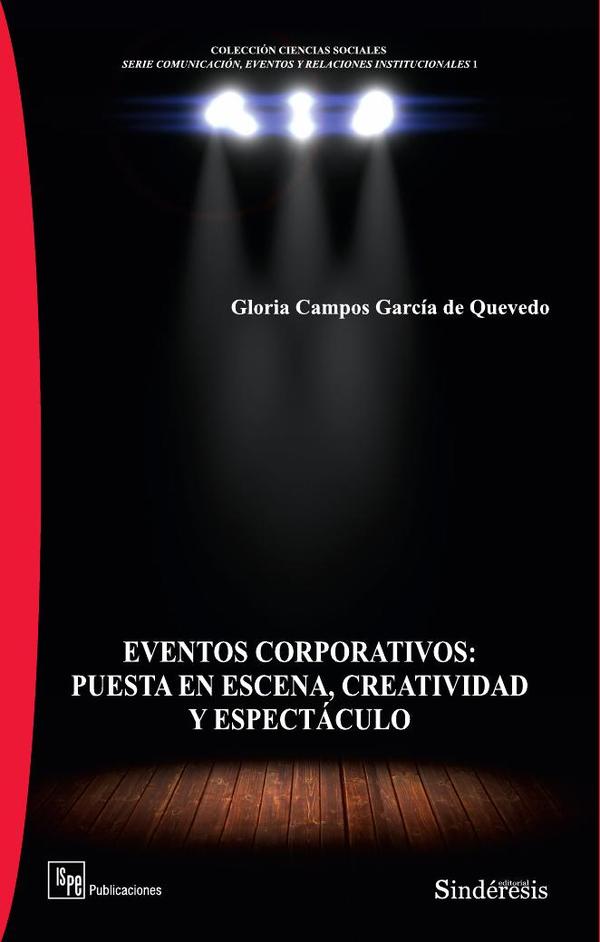 Eventos corporativos: Puesta en escena, creatividad y espectáculo