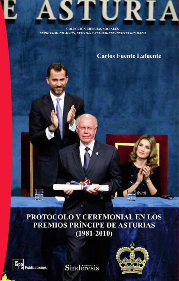 Premios Príncipe de Asturias:Protocolo y Organización de una Ceremonia Universal