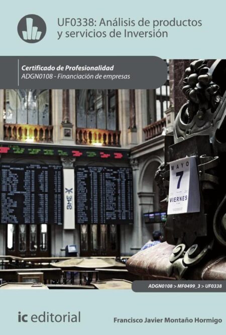 Análisis de productos y servicios de inversión. ADGN0108 - Financiación de Empresas
