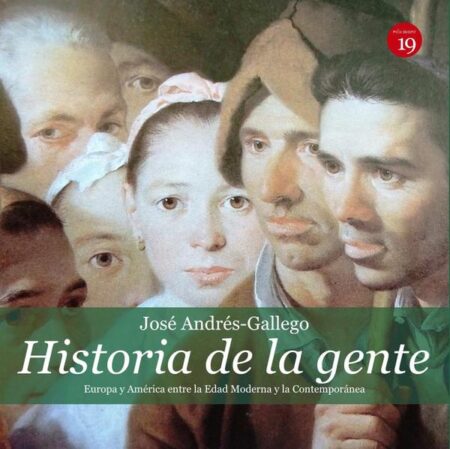 Historia de la gente. América y Europa entre la edades moderna y contemporánea