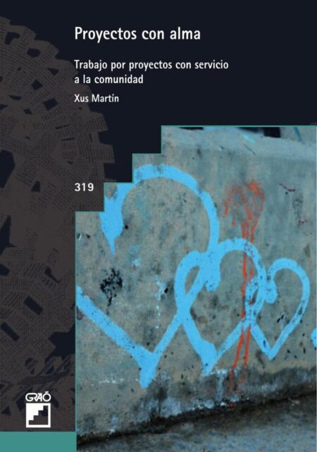 Proyectos con alma:Trabajo por proyectos con servicio a la comunidad