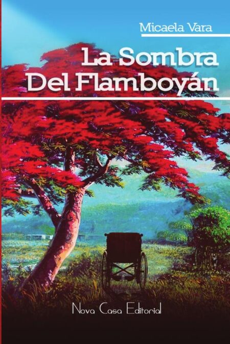 La sombra del flamboyán,La sombra del flamboyán