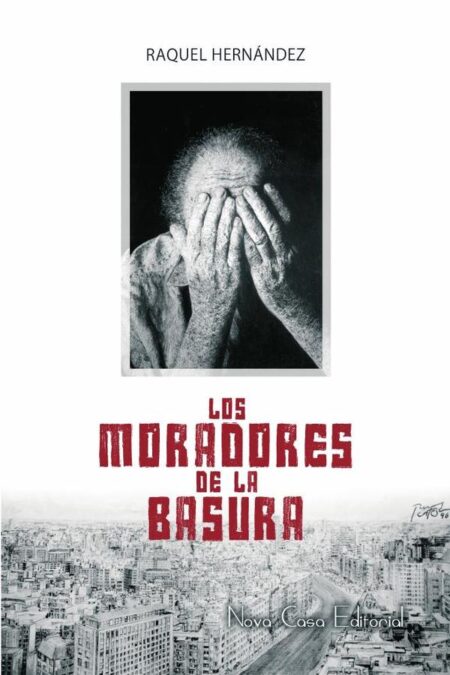 Los moradores de la basura