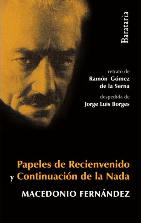 Papeles de Recienvenido:Continuación de la nada