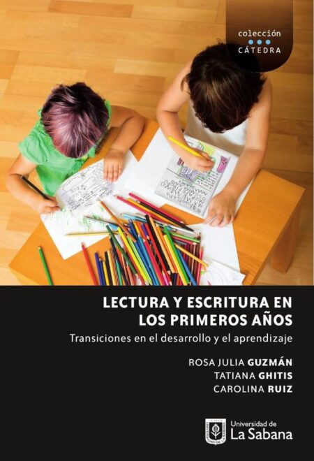 Lectura y escritura en los primeros años. Transciciones en el desarrollo y el aprendizaje:Transiciones en el desarrollo y el aprendizaje