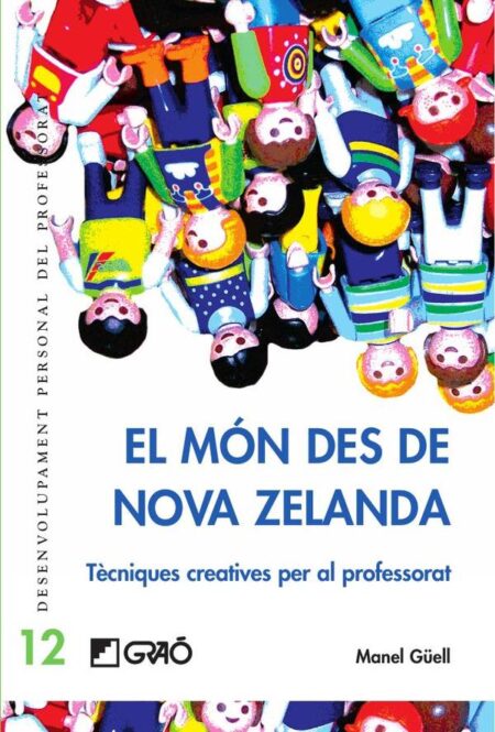 El món des de Nova Zelanda:Tècniques creatives per al professorat