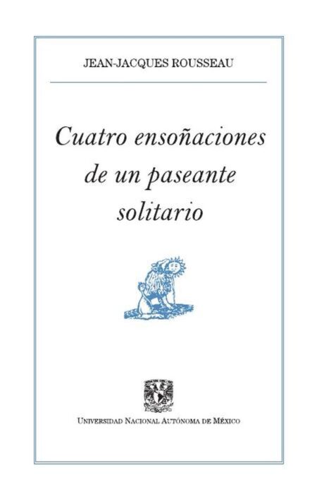 Cuatro ensoñaciones de un paseante solitario