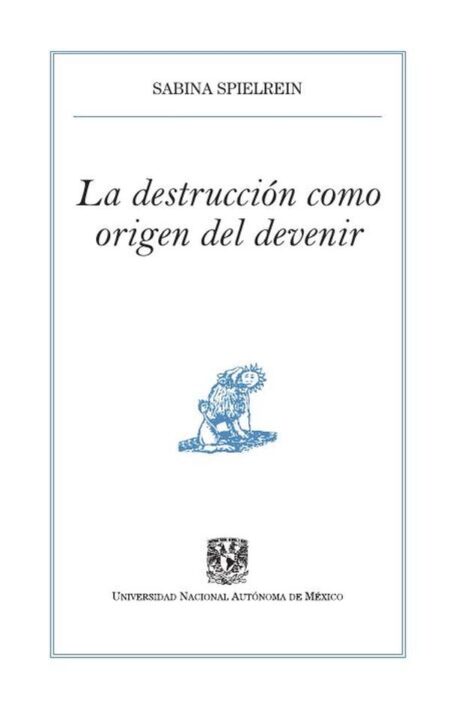 La destrucción como origen del devenir