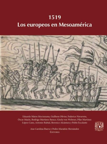 1519. Los europeos en Mesoamérica