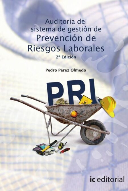 Auditoría del Sistema de Gestión de Prevención de Riesgos Laborales